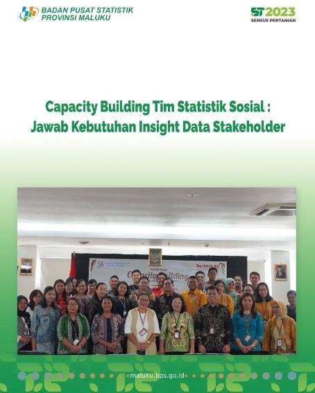 Capacity Building Tim Statistik Sosial : Jawab Kebutuhan Insight Data Stakeholder