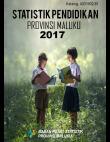 Statistik Pendidikan Provinsi Maluku 2017