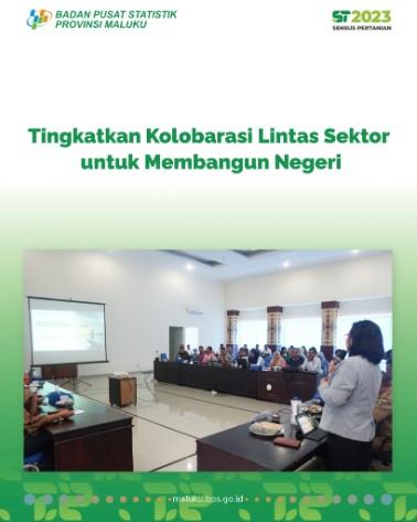 Tingkatkan Kolobarasi Lintas Sektor untuk Membangun Negeri