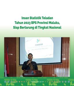 Exemplary Statistical Person in 2023 BPS Maluku Province, Ready to Compete at the National Level