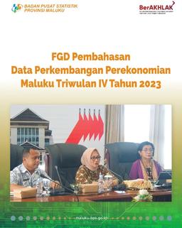 FGD Pembahasan Data Perkembangan Perekonomian Maluku Triwulan IV Tahun 2023