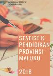 Statistic Of Education Of Maluku Province 2018