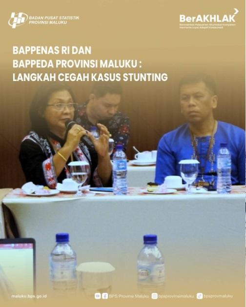 Bapenas RI dan Bappeda Maluku : langkah cegah kasus stunting