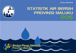 Statistik Air Bersih Provinsi Maluku 2015