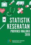 Statistik Kesehatan Provinsi Maluku 2019