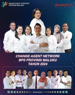 Tim Change Agent Network BPS se-Provinsi Maluku Tahun 2024