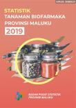 Statistik Tanaman Biofarmaka Provinsi Maluku 2019