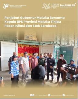 Penjabat Gubernur Maluku Bersama Kepala BPS Provinsi Maluku Tinjau Pasar Inflasi dan Stok Sembako