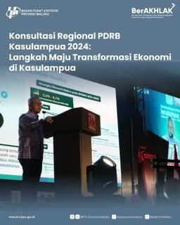 Konsultasi Regional PDRB Kasulampua 2024: Langkah Maju Transformasi Ekonomi di Kasulampua