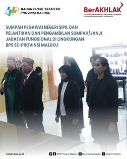 Sumpah PNS dan/pelantikan Jabatan Fungsional di Lingkungan BPS se-Provinsi Maluku