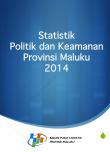 Statistik Politik Dan Keamanan Provinsi Maluku 2014