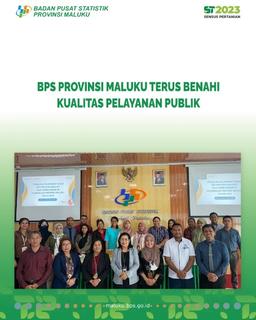 MALUKU PROVINCE BPS CONTINUES TO IMPROVE THE QUALITY OF PUBLIC SERVICES