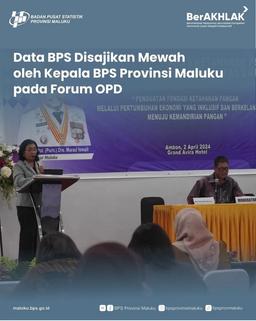 BPS Data Presented Luxuriously by the Head of BPS Maluku Province at the OPD Forum