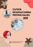 Regional Financial Statistics Of Maluku Province 2021