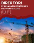 Direktori Perusahaan Konstruksi Provinsi Maluku 2021