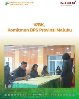 WBK, Komitmen BPS Provinsi Maluku