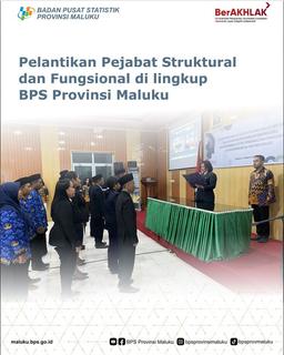 Inauguration of Structural and Functional Officials within BPS Maluku Province