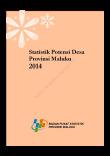 Statistik Potensi Desa Provinsi Maluku 2014