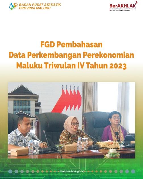 FGD Pembahasan Data Perkembangan Perekonomian Maluku Triwulan IV Tahun 2023