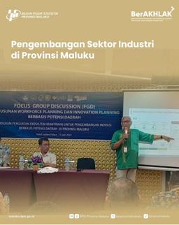 Pengembangan sektor industri di provinsi maluku